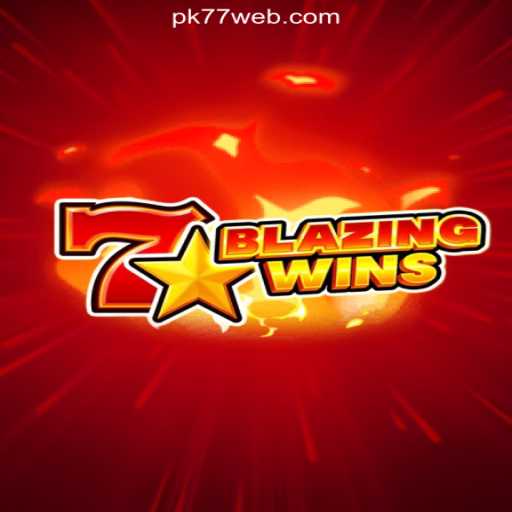 BlazingWins: An Exciting Slot Adventure on PK77.COM Platform-Oficial Slots Brasil