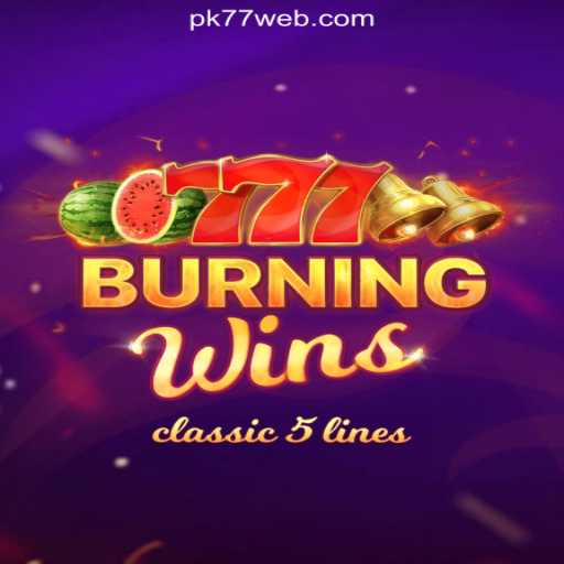 Exploring BurningWins: A Captivating Experience on PK77.COM