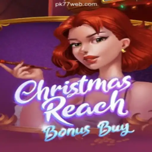 ChristmasReachBonusBuy: Experience Thrilling Slot Action on PK77.COM Platform-Oficial Slots Brasil