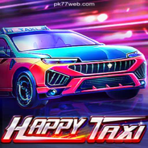 Exploring HappyTaxi: A Thrilling Adventure with PK77.COM Platform's Oficial Slots Brasil