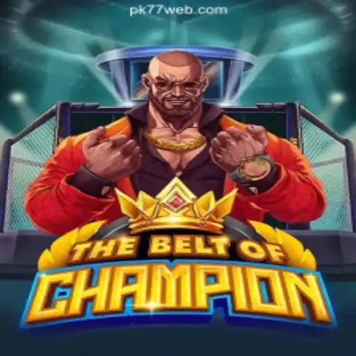 TheBeltOfChampion: A Unique Gaming Experience on the PK77.COM Platform-Oficial Slots Brasil